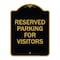 Signmission Parking Space Reserved Parking Reserved for Visitors, Black & Gold Architectural, BG-1824-23352 A-DES-BG-1824-23352 - alternate 1